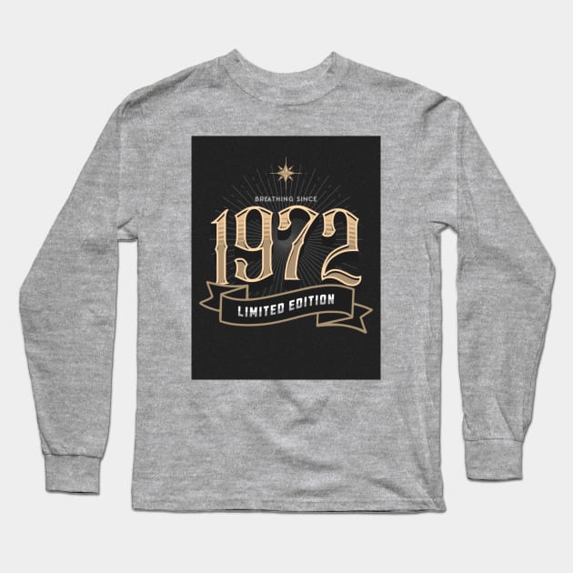 Born in 1972 Long Sleeve T-Shirt by TheSoldierOfFortune